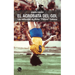 El Acrobata Del Gol