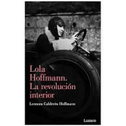 Lola Hoffmann La Revolucion Interior