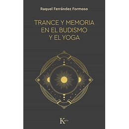 Trance Y Memoria En El Budismo Y El Yoga - 