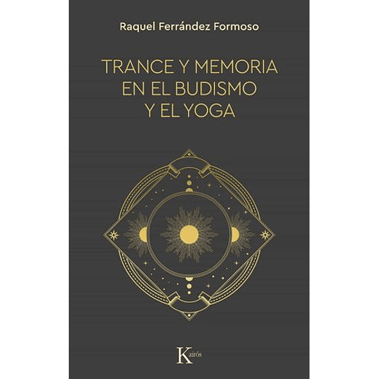 Trance Y Memoria En El Budismo Y El Yoga - 