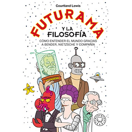 Futurama Y La Filosfia