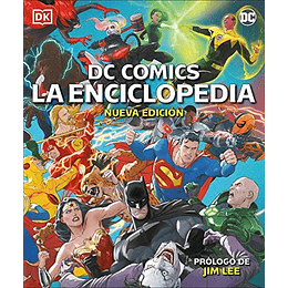 Dc Comics La Enciclopedia: La Guia Definitiva De Los Personajes Del Universo Dc