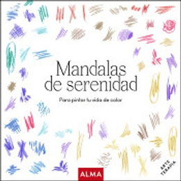 Mandalas De Serenidad (Col. Hobbies)
