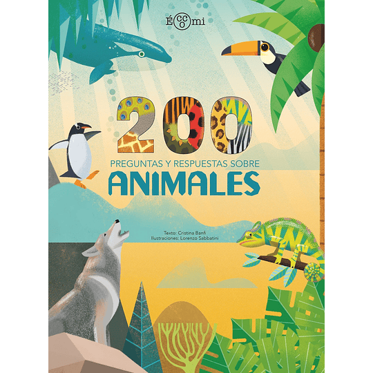200 Preguntas Y Respuestas Sobre Animales