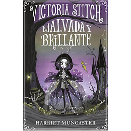 Victoria Stitch. Malvada Y Brillante