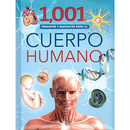 Mi Primera Biblioteca 1001 Preguntas Cuerpo Humano