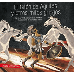 El Talon De Aquiles Y Otros Mitos Griegos (Lectorcitos)