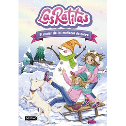 Las Ratitas 6. El Poder De Los Muñecos De Nieve