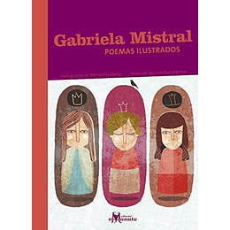 Gabriela Mistral Poemas Ilustrados