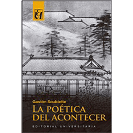 Poetica Del Acontecer, La