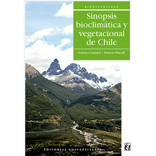 Sinopsis Bioclimatica Y Vegetacional De Chile