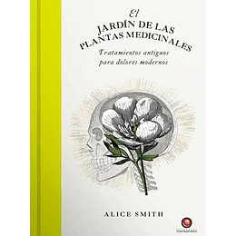 El Jardin De Las Plantas Medicinales