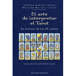 MANUAL DE LAS CARTAS DEL TAROT MARSELLA PARA PRINCIPIANTES: LOS 22 ARCANOS  MAYORES: Salud, Amor, Dinero, Trabajo (Tarot para principiantes) (Spanish