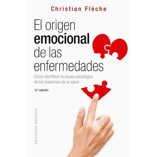 El Origen Emocional De Las Enfermedades