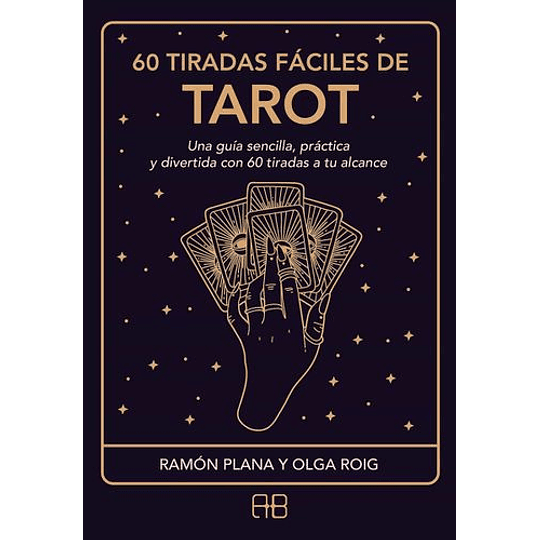 60 Tiradas Faciles De Tarot
