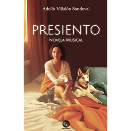 Presiento - Novela Musical