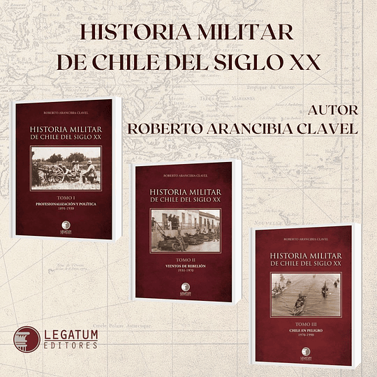 Historia Militar De Chile  Del Siglo Xx Pack