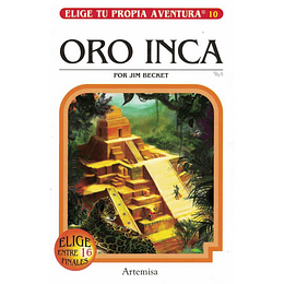 Oro Inca (Elige Tu Propia Aventura 10)