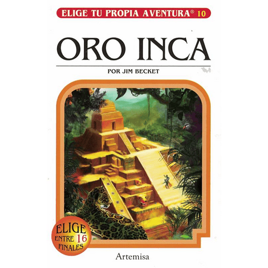 Oro Inca (Elige Tu Propia Aventura 10)