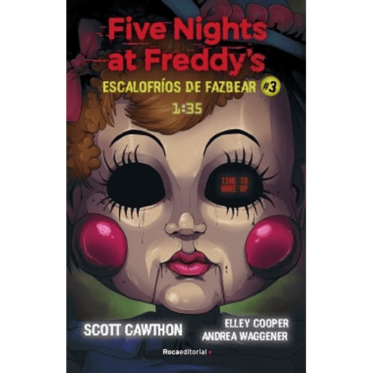 Five Nights At Freddy's. Escalofrios De Fazbear 3
