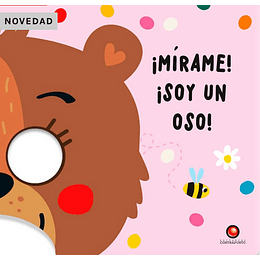 Mirame! ¡Soy Un Oso!