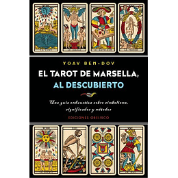 El Tarot De Marsella Al Descubierto