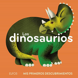 Mis Primeros Descubrimientos Los Dinosaurios