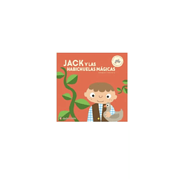 Clásicos Para Sentir Y Descubrir: Jack Y Las Habichuelas Mágicas