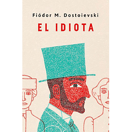 El Idiota (Tapa Dura)