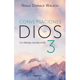 Conversaciones Con Dios 3