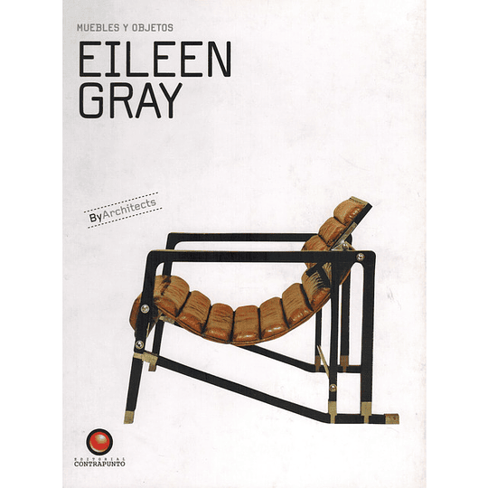 Muebles Y Objetos Eileen Gray