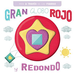Gran Globo Rojo Y Redondo (Mira A Traves De Las Figuras)