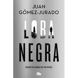 Loba Negra - Juan Gómez-jurado - Libro Físico