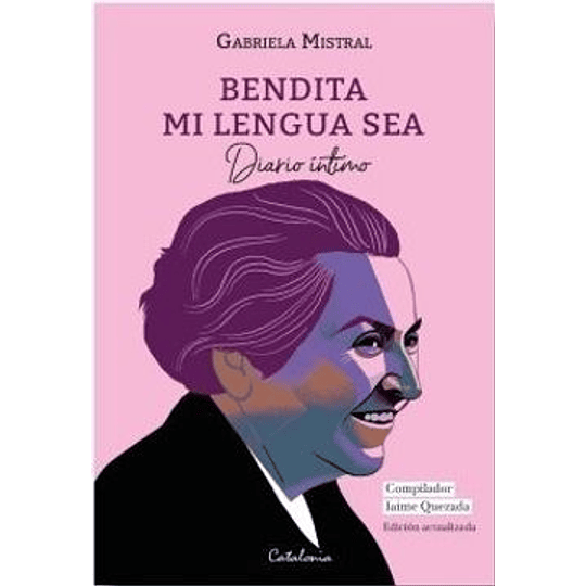 Bendita Mi Lengua Sea. Diario Intimo