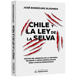 Chile Y La Ley De La Selva