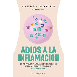 Adios A La Inflamacion