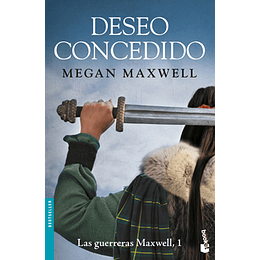 Deseo Concedido - Las Guerreras Maxwell 1