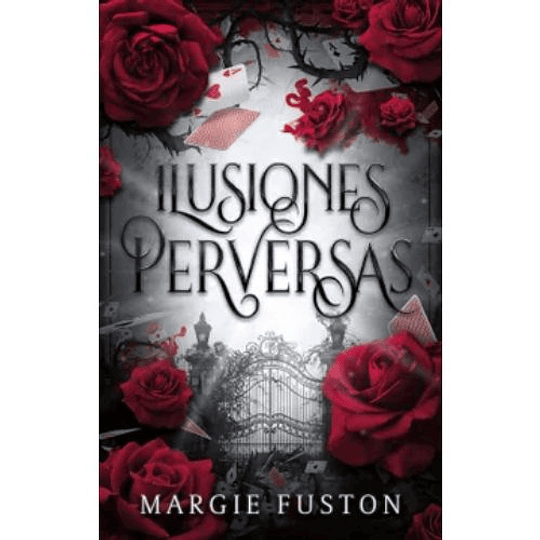 Ilusiones Perversas