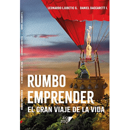 Rumbo Emprender: El Gran Viaje De La Vida