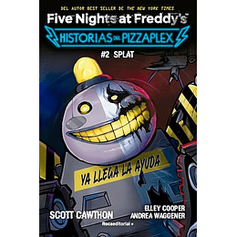 Five Nights At Freddy's. Historias Del Pizzaplex 2 - Splat  
	Libro Nuevo