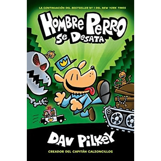 Hombre Perro 02 - Se Desata