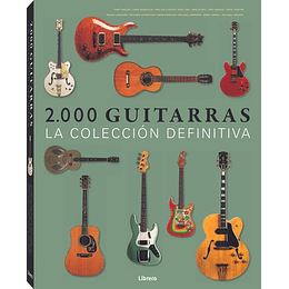 2000 Guitarras. La Coleccion Definitiva  