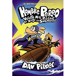 Hombre Perro 11 - Veinte Mil Pulgas De Viaje En Submarino