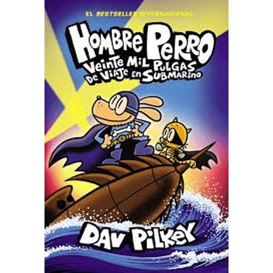 Hombre Perro 11 - Veinte Mil Pulgas De Viaje En Submarino