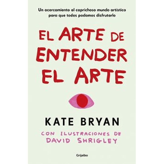 El Arte De Entender El Arte