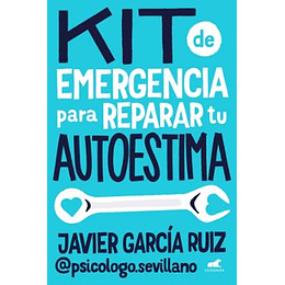 Kit De Emergencia Para Reparar Tu Autoestima