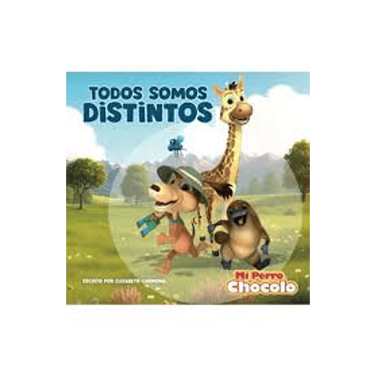 Mi Perro Chocolo 14: Todos Somos Distintos