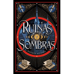 Ruinas Y Sombras