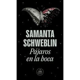 Pajaros En La Boca Y Otros Cuentos