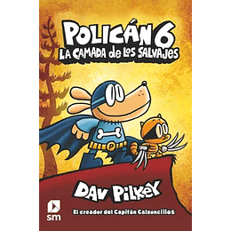 Polican 06 - La Camada De Los Salvajes
